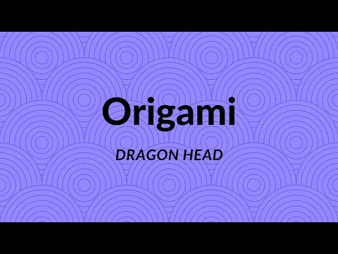 How To Make An Origami Dragon Head