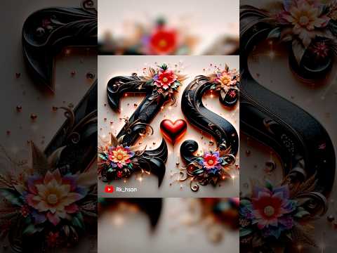 Z S name love letter’s status video, z+s name love letter status, #rk_hsan @rk_hsan
