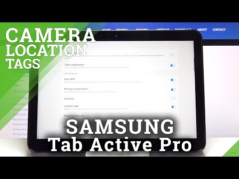 How to Add Camera Location Tags in SAMSUNG Galaxy Tab Active Pro – Allow Location