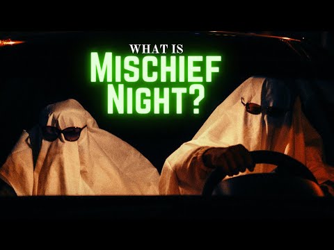 What is Mischief Night?