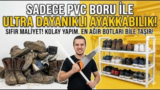 🔧🔥Sadece PVC Borularla Ultra Dayanıklı Ayakkabılık Yapımı 🔧🔥