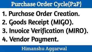 Purchase Order(ME21N) | Goods Receipt(MIGO) | Invoice Verification(MIRO) and Vendor Payment