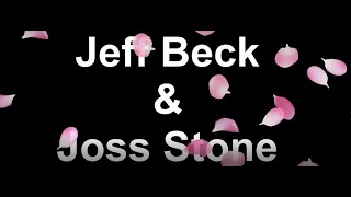 Jeff Beck &amp; Joss Stone -  I Put a Spell On You (Live) - Audio