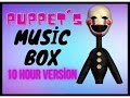 Puppet S Music Box 10 Hour Version
