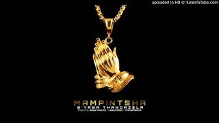 Mampintsha-S'yaba Thandazela ft Babes Wodumo, LaSoulMates,CampMasters (Official Audio)