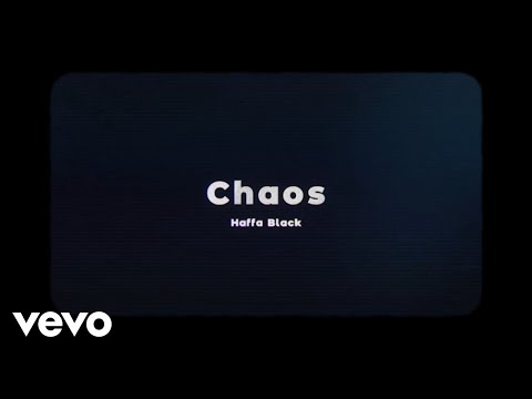 Haffa Black - Chaos (Official Lyrics Video)