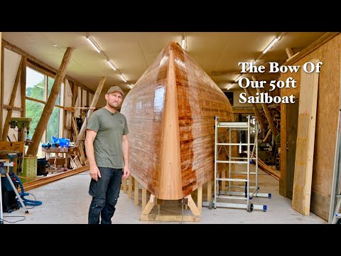 Finishing The Bow Cone - Building Our Own Boat - Ep. 358 RAN Sailing