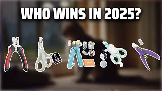 The Top 5 Best Cat Nail Clippers in 2025 - Must Watch Before