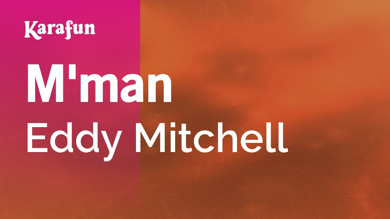 M'man - Eddy Mitchell | Karaoke Version | KaraFun