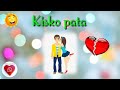 Kisko Pata - WhatsApp Latest Status Kisko Pata - WhatsApp Latest Status