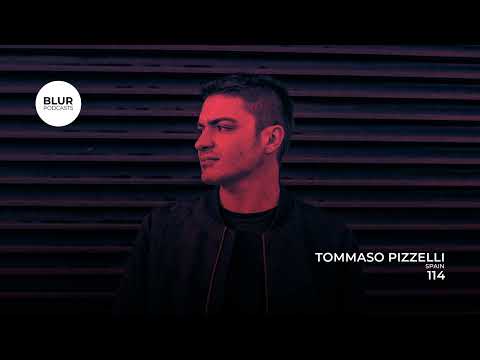 Blur Podcasts 114 - Tommaso Pizzelli (Spain)