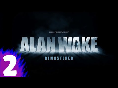 Alan Wake Remastered Walkthrough Part 2 "Taken"