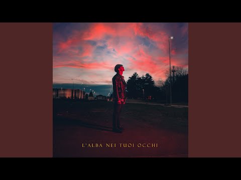 L'alba nei tuoi occhi