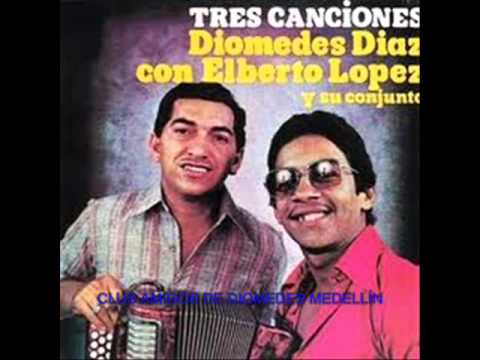 07.TRES CANCIONES - DIOMEDES DÍAZ & ELBERTO LÓPEZ Y SU CONJUNTO ( TRES CANCIONES 1976)