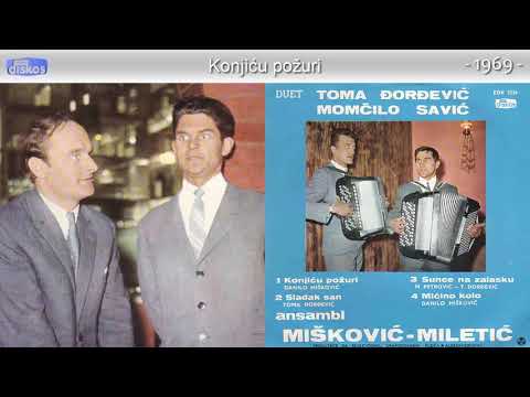 Duet Toma Djordjevic i Momcilo Savic - Konjicu pozuri - (Audio 1969)