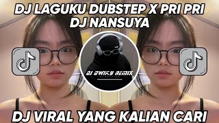 Download lagu DJ LAGUKU DUBSTEP X PRI PRI DJ NANSUYA | DJ BEGINI SALAH BEGITU JUGA SALAH PUSING JADINYA VIRAL! mp3