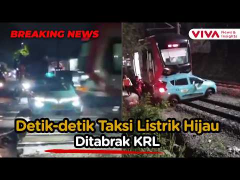 Taksi Listrik  Warna Hijau Mogok di Tengah Rel, Jadi Pemicu KA Argo Bromo Tabrak KRL