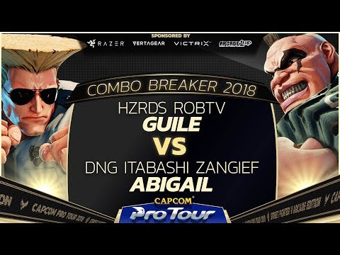 HZRDS RobTv (Guile) vs DNG Itabashi Zangief (Abigail) - Combo Breaker 2018 - Top 96 - CPT 2018