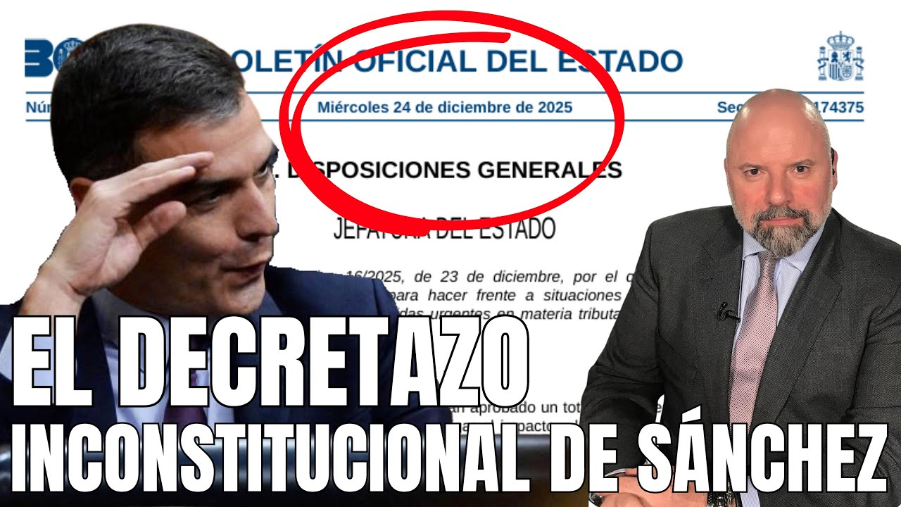 EL DECRETAZO INCONSTITUCIONAL DE SÁNCHEZ