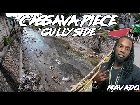 Mavado's Gully Side | Cassava Piece Jamaica 🇯🇲