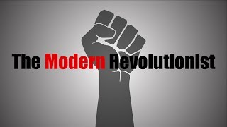 The Modern Revolutionist