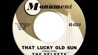 The Velvets - That Lucky Old Sun video