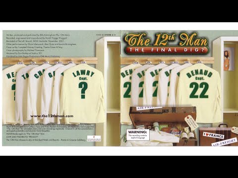 The 12th Man - The Final Dig?  Part 1 of 2