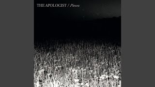 The Apologist - Pieces video