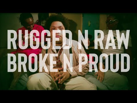 Rugged N Raw | I'm Broke and Proud f/ Hasan Salaam