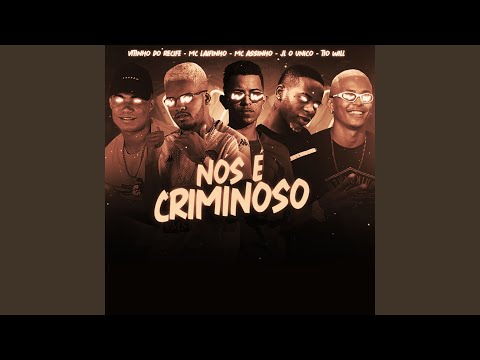Nós É Criminoso (Remix)