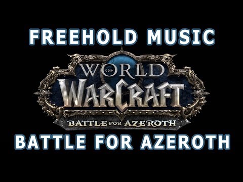 Freehold & Kul Tiras Music - Battle for Azeroth Music