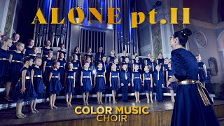 Alan Walker &amp; Ava Max - Alone, Pt. II _ cover by COLOR MUSIC Choir