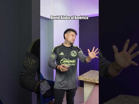 David Alaba al América