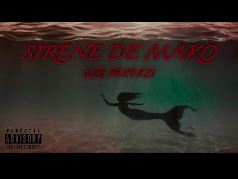 Uzu Mokonzi - Sirène De Mako