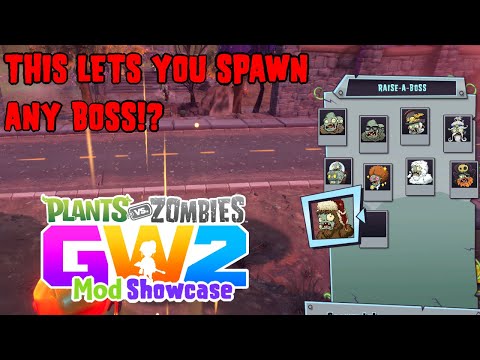 THIS LETS YOU SPAWN ANY BOSS!?! - PVZGW2 Mod Showcases