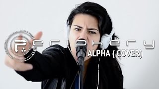 PERIPHERY – Alpha (Cover by Red Handed Denial)