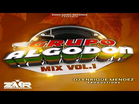 🔹Grupo Algodón Mix Vol.1🔹Dj Enrique Mendez Productions ▪️(Zona Music Record)