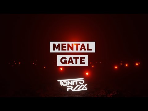 T0NIT0 RMX - Mental Gate (Original Mix)