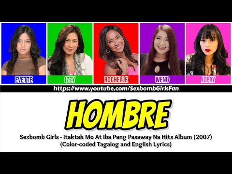 Sexbomb Girls - Hombre [Color-coded Lyrics]