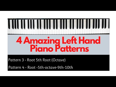 Part 1 : 4 Amazing Left Hand Piano Patterns