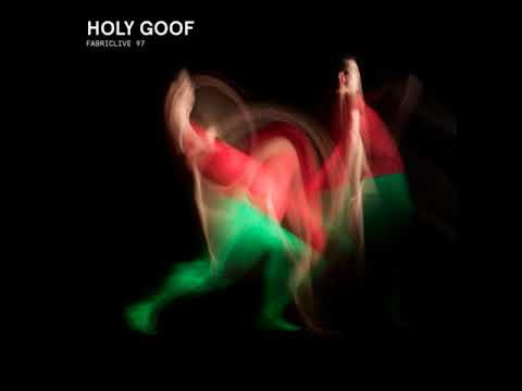 Brent Kilner - Could Be Real (Fabriclive 97: Holy Goof)
