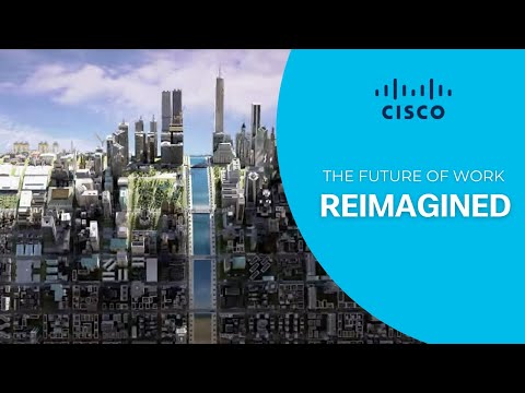 Cisco Shapes the Future of Work