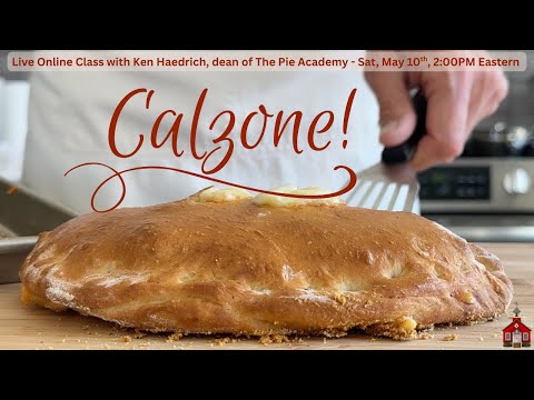 New Pie Academy Class in May: How to Make Calzones