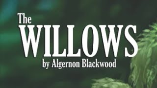 The Willows by Algernon Blackwood: Chapter III