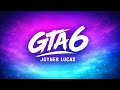 Joyner Lucas GTA 6 Lyrics