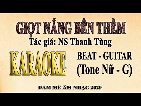 Karaoke GIỌT NẮNG BÊN THỀM Tone Nữ