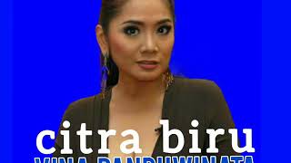 Download lagu VINA PANDUWINATA - CITRA BIRU - lirik mp3 Download lagu VINA PANDUWINATA - CITRA BIRU - lirik mp3