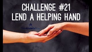 Lending A Helping Hand To Others / Final Challenge