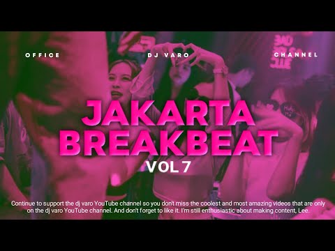 JAKARTA BREAKBEAT VOL 7 - BKB GEN Z 2025 FULL BASS