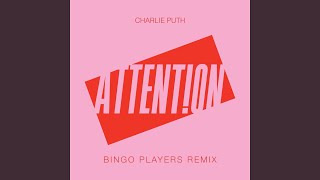 Attention (Bingo Players Remix)